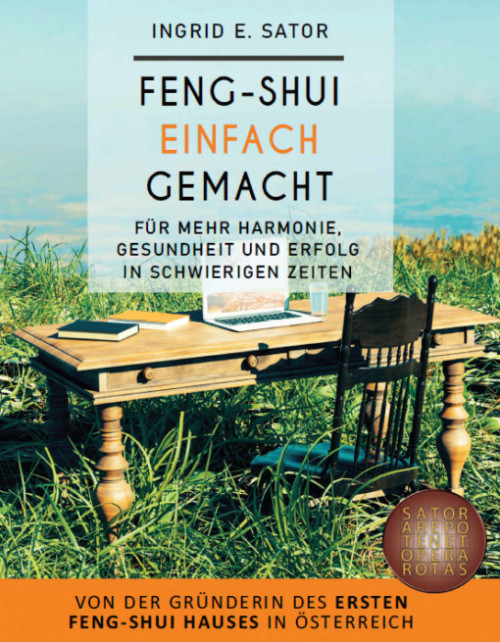 Feng-Shui Einfach gemacht | Ingrid Sator